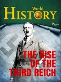 The Rise of the Third Reich (eBook, ePUB)