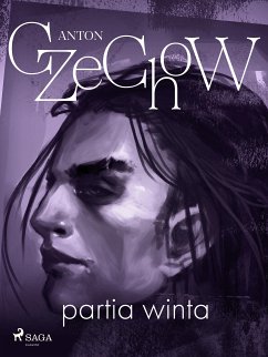 Partia winta - zbiór opowiadań (eBook, ePUB) - Czechow, Anton