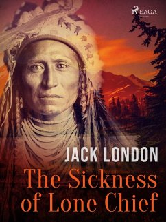 Cover The Sickness of Lone Chief (eBook, ePUB)