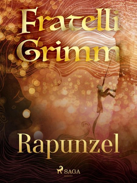 Rapunzel (eBook, ePUB) Rapunzel (eBook, ePUB)