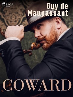 Coward (eBook, ePUB) - de Maupassant, Guy