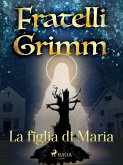 La figlia di Maria (eBook, ePUB)