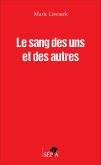 Le sang des uns et des autres (eBook, ePUB)