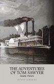 Adventures of Tom Sawyer (eBook, ePUB)