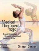 Medical Therapeutic Yoga (eBook, ePUB) Medical Therapeutic Yoga (eBook, ePUB)