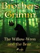 The Willow-Wren and the Bear (eBook,... - Bild 1