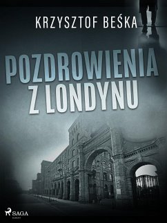 Pozdrowienia z Londynu (eBook, ePUB) - Beśka, Krzysztof