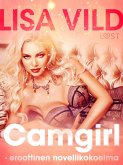 Camgirl - eroottinen novellikokoelma (eBook, ePUB)