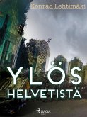Ylös helvetistä (eBook, ePUB)