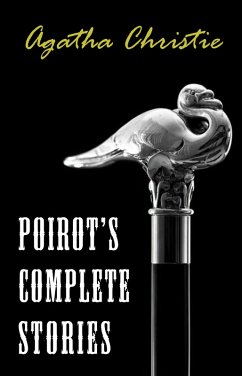 Hercule Poirot The Complete Short Stories (eBook, ePUB) - Agatha Christie, Christie