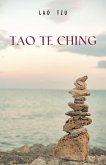 Lao Tzu : Tao Te Ching : A Book About the Way and the Power of the Way (eBook, ePUB)