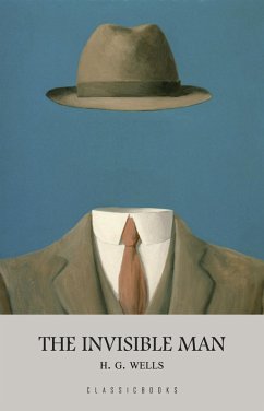 Invisible Man (eBook, ePUB) - H. G. Wells, Wells