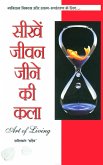 Sikhen Jeevan Jeene Ki Kala (eBook, ePUB) Sikhen Jeevan Jeene Ki Kala (eBook, ePUB)