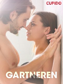 Cover Gartneren - erotiske noveller (NO) (eBook, ePUB)