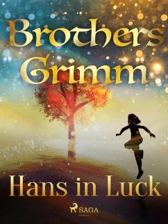Hans in Luck (eBook, ePUB) - Grimm, Brothers