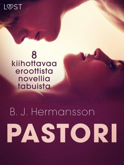 Pastori - 8 kiihottavaa eroottista novellia tabuista (eBook, ePUB) Cover Pastori - 8 kiihottavaa eroottista novellia tabuista (eBook, ePUB)