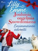 Jouluisia ongelmia Snowdoniassa: Ensimmäinen adventti (eBook, ePUB)