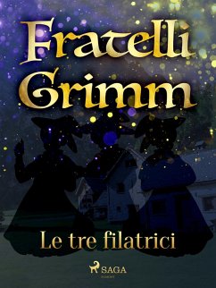 Cover Le tre filatrici (eBook, ePUB)
