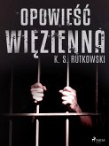 Opowieść więzienna (eBook, ePUB)