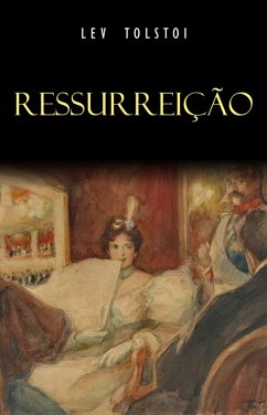 Ressurreicao (eBook, ePUB) - Lev Tolstoi, Tolstoi