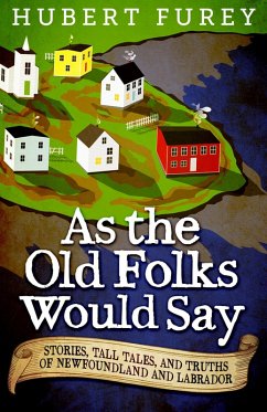 As the Old Folks Would Say (eBook, ePUB) - Furey, Hubert