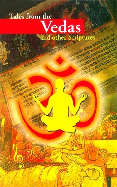 Tales From the Vedas & Other Scriptures (eBook, ePUB) Tales From the Vedas & Other Scriptures (eBook, ePUB)