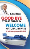Good Bye Bypass Surgery Welcome Natural Bypass (eBook, ePUB)
