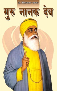 Guru Nanak Dev (eBook, ePUB) - Agarwal, Giriraj Sharan