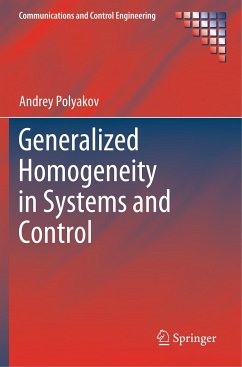 Generalized Homogeneity in Systems and Control - Polyakov, Andrey