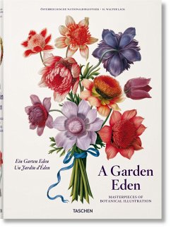 A Garden Eden. Masterpieces of Botanical Illustration - Lack, Hans W.;Lack, H. Walter