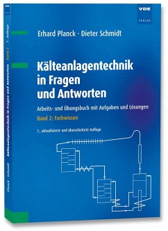 Kälteanlagentechnik in Fragen und Antworten 02 - Planck, Erhard;Schmidt, Dieter