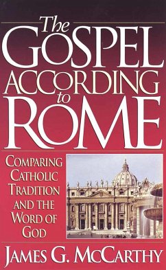 Gospel According to Rome (eBook, ePUB) - McCarthy, James G.