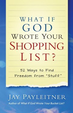 What If God Wrote Your Shopping List? (eBook, ePUB) - Payleitner, Jay