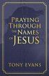 Praying Through the Names of Jesus... - Bild 1