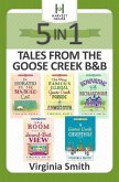 Tales from the Goose Creek B&B 5-in-1 (eBook, ePUB) Tales from the Goose Creek B&B 5-in-1 (eBook, ePUB)