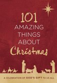 101 Amazing Things About Christmas (eBook, ePUB)