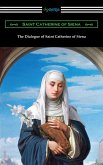 The Dialogue of Saint Catherine of Siena (eBook, ePUB)