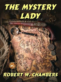 The Mystery Lady (eBook, ePUB) - Chambers, Robert W.