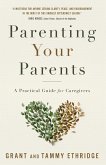 Parenting Your Parents (eBook, ePUB)