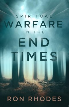 Spiritual Warfare in the End Times (eBook, ePUB) - Rhodes, Ron