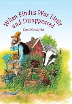 When Findus was little and Disappeared (eBook, ePUB) - Nordqvist, Sven