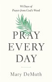 Pray Every Day (eBook, ePUB)