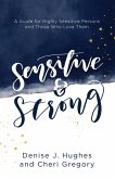 Sensitive and Strong (eBook, ePUB)