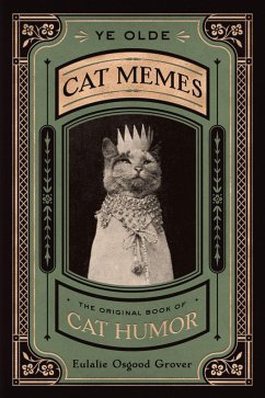 Ye Olde Cat Memes (eBook, ePUB) - Grover, Eulalie Osgood