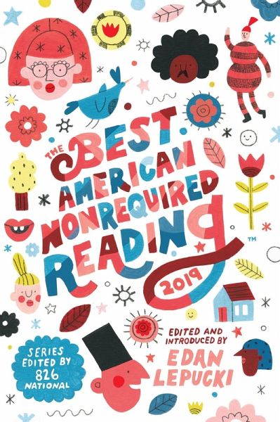 Best American Nonrequired Reading 2019 (eBook, ePUB) Best American Nonrequired Reading 2019 (eBook, ePUB)