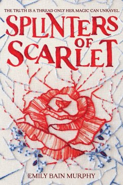 Splinters of Scarlet (eBook, ePUB) - Murphy, Emily Bain