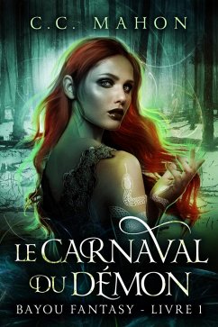 Cover Le Carnaval du Démon (Bayou Fantasy, #1) (eBook, ePUB)