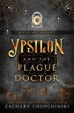 Ypsilon and The Plague Doctor (Hall of Doors, #4) (eBook, ePUB)