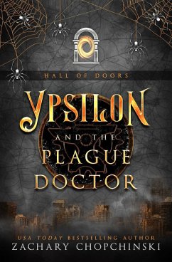 Ypsilon and The Plague Doctor (Hall of Doors, #4) (eBook, ePUB) Cover Ypsilon and The Plague Doctor (Hall of Doors, #4) (eBook, ePUB)