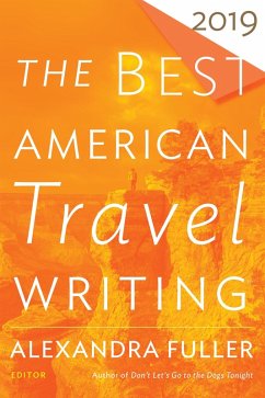 Best American Travel Writing 2019 (eBook, ePUB)